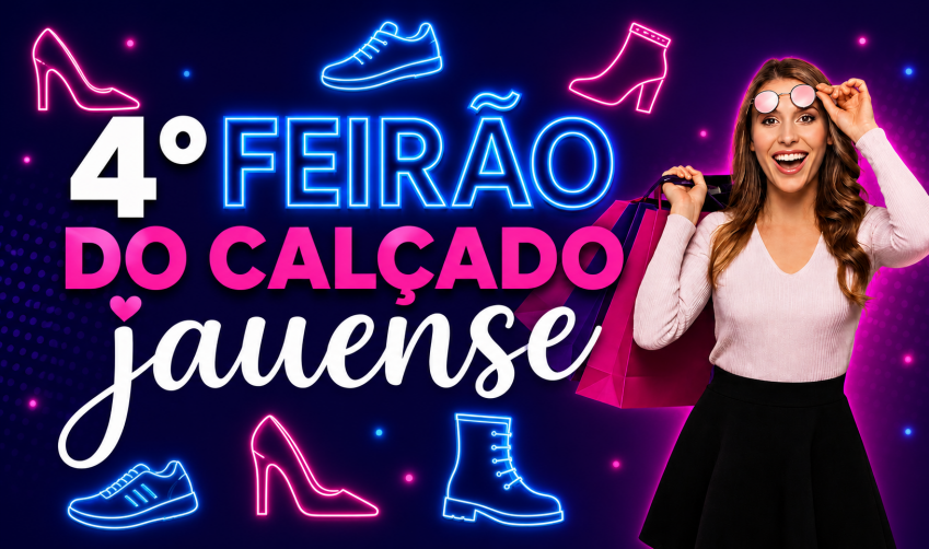ESSA SEMANA TEM 'FEIRÃO DO CALÇADO'!