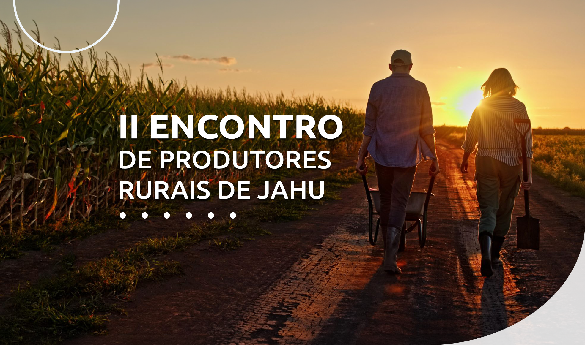 INSCRIÇÕES ABERTAS PARA O II ENCONTRO DE PRODUTORES RURAIS DE JAHU