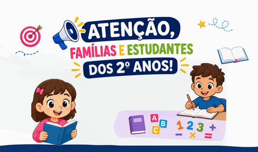 ATENÇÃO, FAMÍLIAS E ESTUDANTES DOS 2º ANOS!