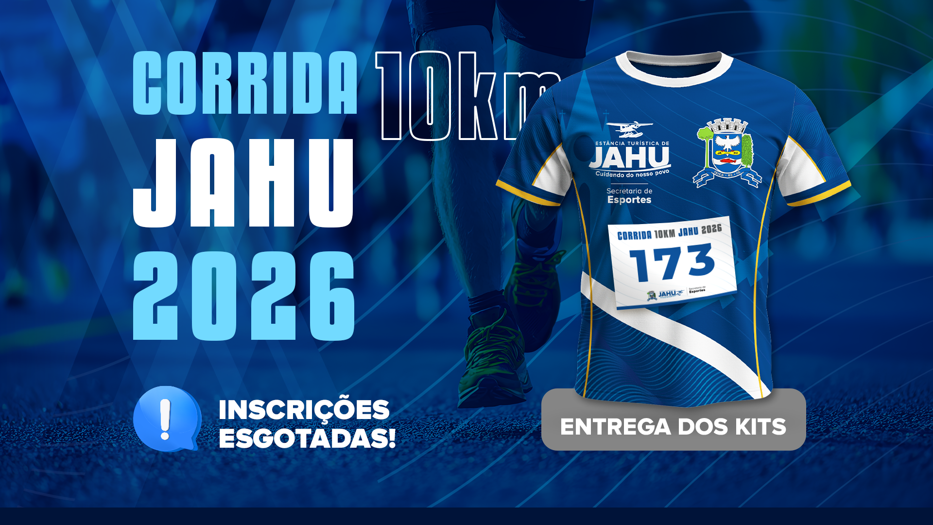 CORRIDA DE ANIVERSÁRIO DE JAHU: INSCRIÇÕES ESGOTADAS!