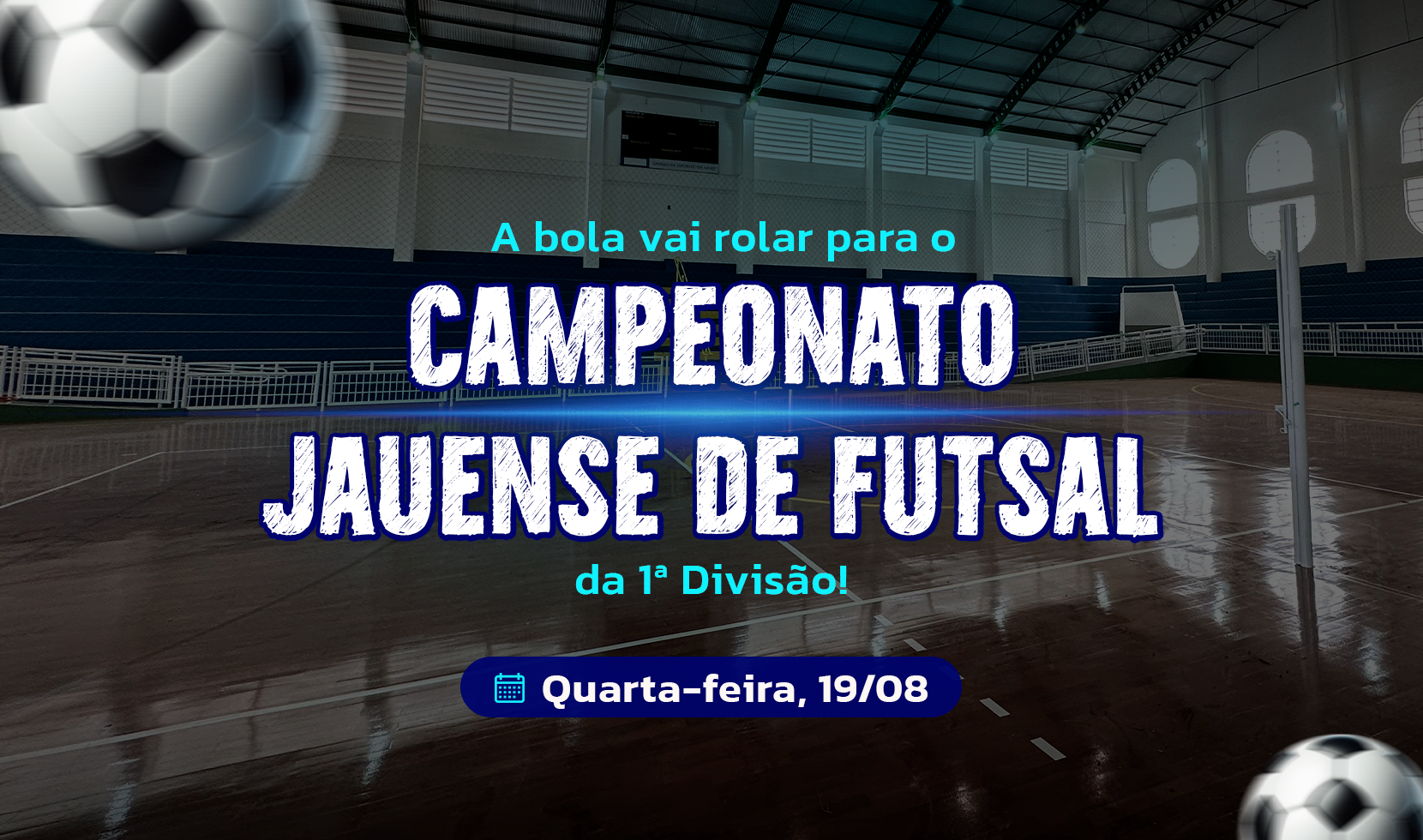 CAMPEONATO JAUENSE DE FUTSAL DA 1ª DIVISÃO COMEÇA NESTA QUARTA-FEIRA (19)