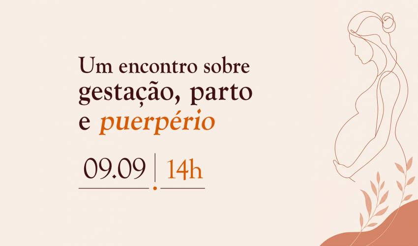 ENCONTRO ESPECIAL PARA GESTANTES E MAMÃES RECENTES