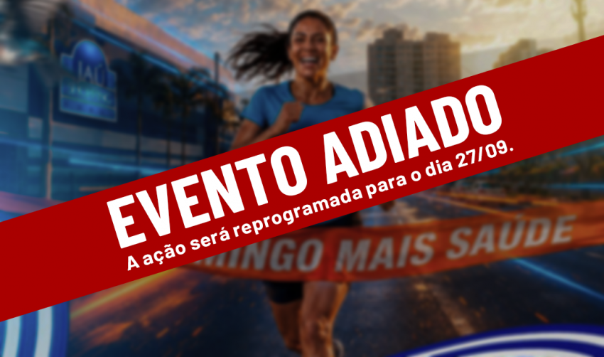 MANHÃ DE ESPORTE ADIADA