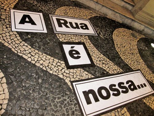 A rua é nossa! - FOTOS