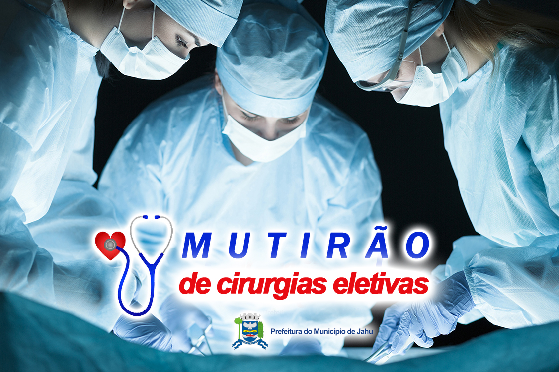 Secretaria de Saúde: segundo mutirão de cirurgias eletivas