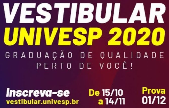 Inscrições para vestibular da UNIVESP 2020: até 14 de novembro