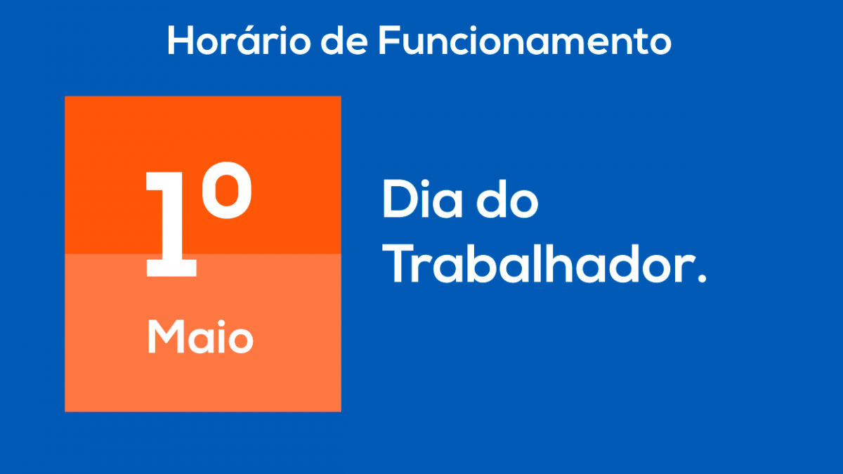 Abre e Fecha - 1º de Maio