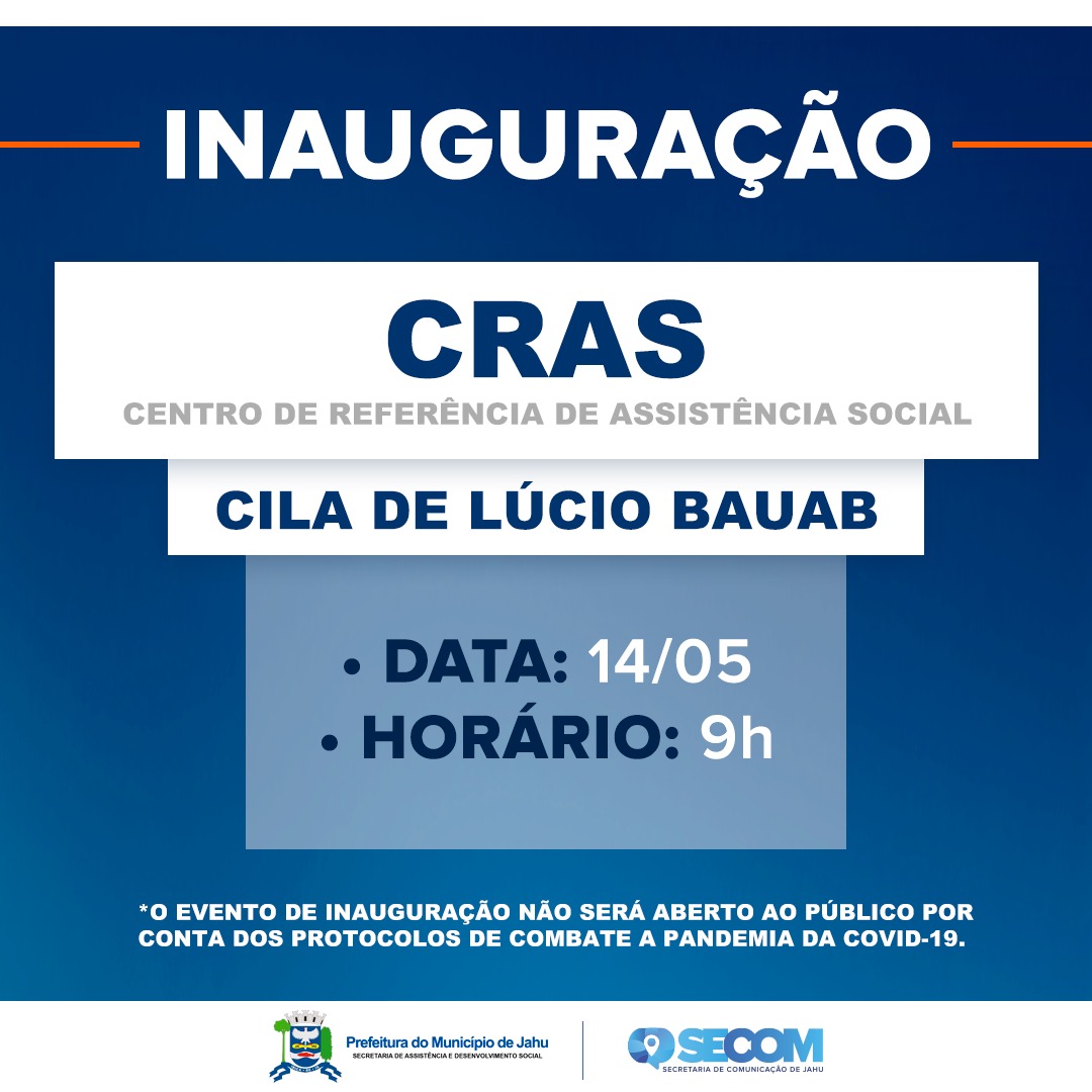 CRAS DO CILA DE LÚCIO BAUAB É INAUGURADO
