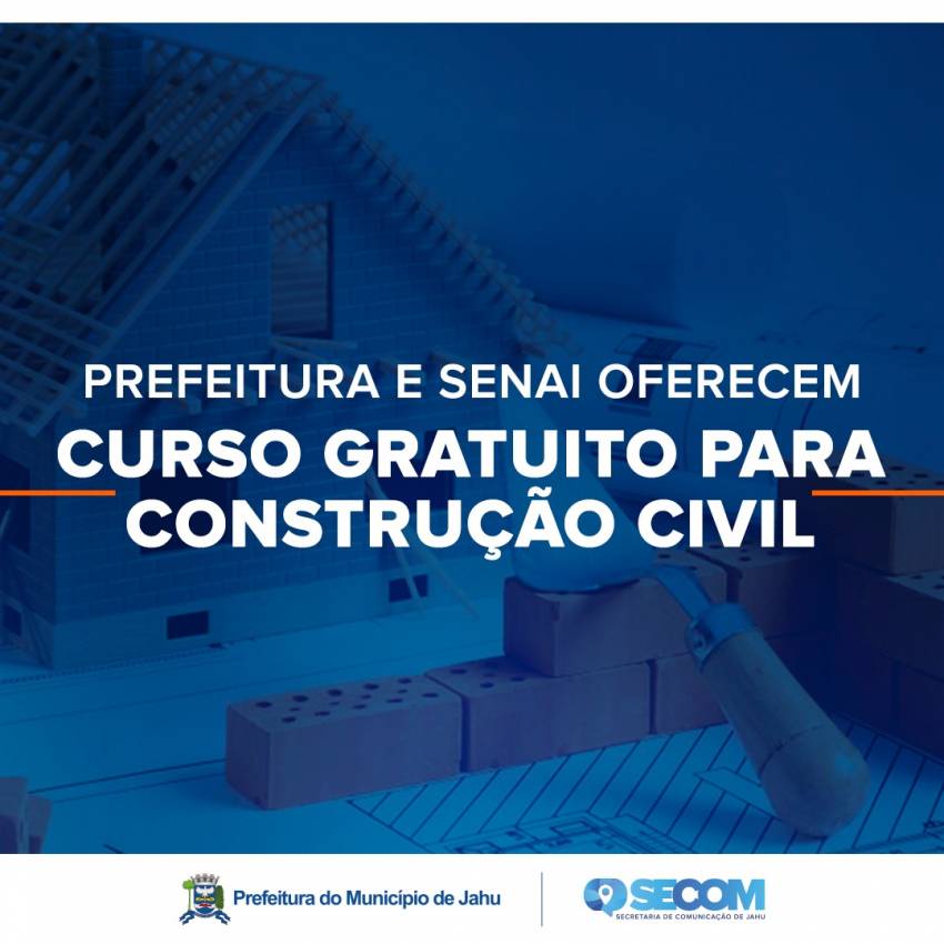 PREFEITURA E SENAI OFERECEM CURSO GRATUITO PARA CONSTRUÇÃO CIVIL