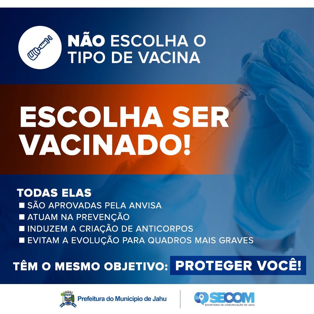 PREFEITURA ORIENTA QUE POPULAÇÃO NÃO ESCOLHA VACINA